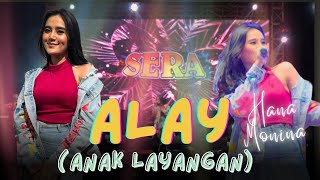 ALAY - HANA MONINA - SERA LIVE SUKOHARJO