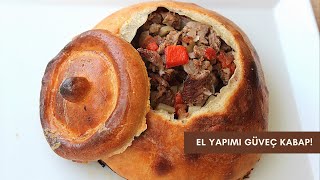 El Yapımı Güveç Kebabı Nasıl Yapılır? | Fırında Ekmek Kebabı Tarifi!