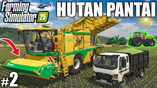 FIRST HARVEST OF GREEN BEANS & ALREADY NEW TRACTOR | Farming Simulator 25 - HUTAN PANTAI | Episode 2