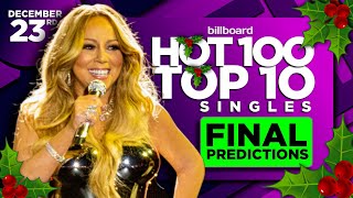 FINAL PREDICTIONS | Billboard Hot 100, Top 10 Singles | December 23rd, 2023