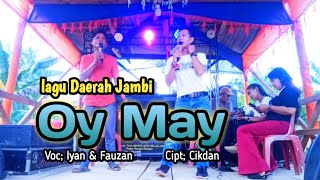 Daerah Jambi ~ Oy May | Cov; Iyan &  Fauzan