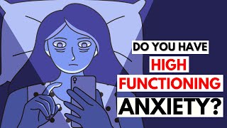 How To Know If You Have High Functioning Anxiety - According To Expert