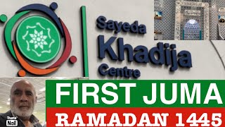 FIRST JUMA RAMADAN 1445 in CANADA