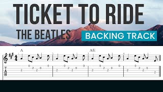 (Backing track) Ticket To Ride - The Beatles Super Easy Fingerstyle Guitar Tutorial TAB