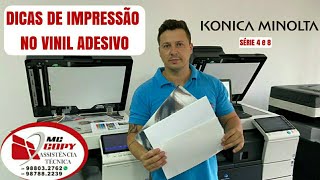 Dicas de impressão de vinil adesivo na konica Minolta.Adhesive vinyl printing tips at Konica minolta