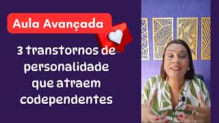 3 Transtornos de personalidade que atraem codependentes