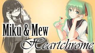 【VOCALOID 4 カバー】 Miku Hatsune V4X Beta & Mew - Heart Chrome 【+VSQx / Off Vocal】