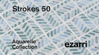 Strokes 50 - Aquarelle Collection - Ezarri