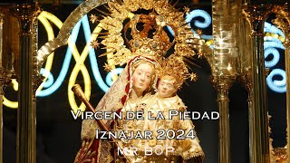 [4K] PROCESIÓN VIRGEN DE LA PIEDAD | IZNAJAR 2024