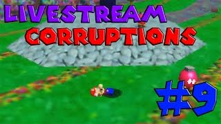 Livestream Corruptions #9