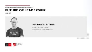 Future of Leadership - Mr David Ritter