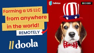 doola - Forming a US LLC and getting a US Bank Account, remotely, from anywhere in the world!