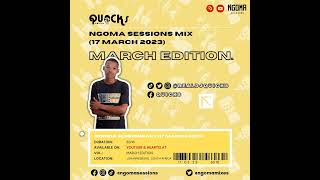 Afro Tech/Melodic House| DJ Quicks - Ngoma Sessions Mix (17 March 2023) [MARCH EDITION]