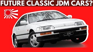 WHICH JDM CARS WILL RISE IN VALUE? (FUTURE CLASSICS)