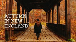 Autumn in New England // Vermont, Rhode Island, Connecticut and Massachusetts