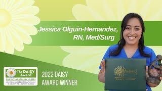 Daisy Award Winner  Jessica Olguin- Hernandez, RN, Med/Surg