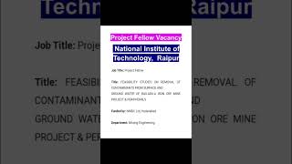 Project Fellow Vacancy#NIT Raipur#projectfellow# researchproject#researcher#apply