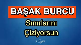 Başak Burcu 9 Eylül - 15 Eylül Burç Yorumları