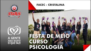 FESTA DE MEIO CURSO PSICOLOGIA - FACEC - CRISTALINA