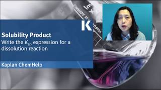 Chemistry Review: Writing the Ksp Expression for a Dissolution Reaction | Kaplan MCAT Prep