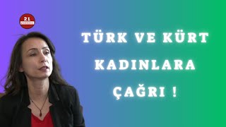 Türk ve Kürt Kadınlarına Çağrı