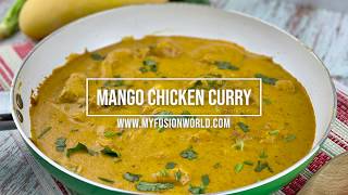 CREAMY MANGO CHICKEN CURRY