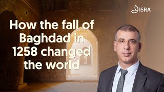 How the fall of Baghdad in 1258 changed the world | Dr. Mehmet Ozalp