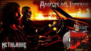 Angeles Del Infierno - Esclavos De La Noche ( Letra )