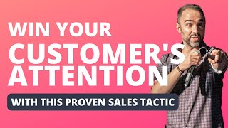 How To Win Your Customer's Attention & Provoke Action