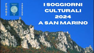 Testimonianze dai Soggiorni Culturali 2024 a San Marino! - Fuori Confine