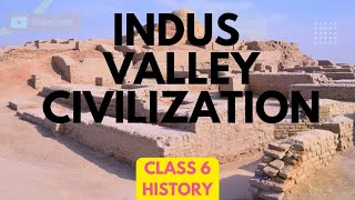 The Indus Valley Civilization|class6|History|ICSE