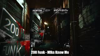 200 Funk - Mfks Know Me (Official Audio) Prod by HOODWILL