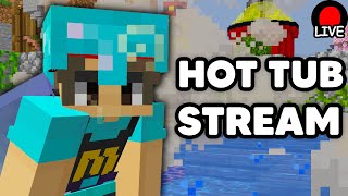 HOT TUB STREAM w/ Tazoh, Woocie, Astelina - !TTS - LIVE