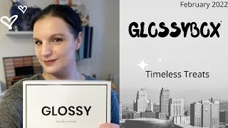 GLOSSYBOX UNBOXING - Timeless Treats February 2022