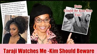 I'm The Reason For Taraji's Comment On Jussie & Emmett Till? Pete Davidson Ain't Right! Kim Beware!