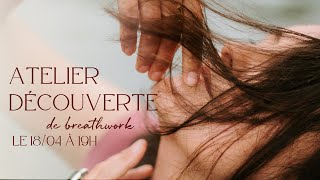 Atelier découverte de breathwork (gratuit) le 18/04