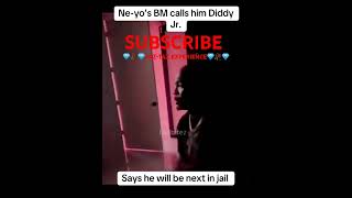 Ne-Yo's BM called him Diddy Jr and said he'll be next😳🥴SUBSCRIBE 💎🥀💎 @neyo#celebrity #viralshorts