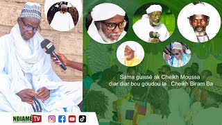 Sama guissé ak cheikh Moussa diar diar bou goudou la, Cheikh Biram BA