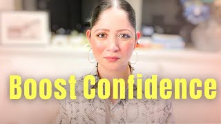 How to Increase Your Confidence step-by-step (5 Key action steps you can do now!)