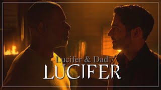 Lucifer & Dad || My son, Lightbringer. --- Lucifer [season 5B]