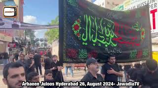 Arbaeen Juloos Hyderabad 26, August 2024 | 20 Safar 1446