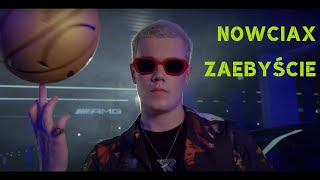 NOWCIAX  - ZAEBYŚCIE