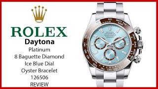 ▶ Rolex Daytona Platinum Ice Blue 8 Baguette Diamond Dial Oyster Bracelet 126506 - REVIEW