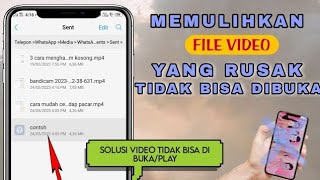 Cara Mengatasi Video Tidak Bisa Diputar Di HP || File Video Rusak Tidak Bisa Dibuka