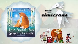 I’ve loved You Since Forever | Book Read Aloud | simicrane