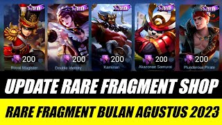 BOCORAN UPDATE RARE SKIN FRAGMENT SHOP BULAN AGUSTUS 2023 - MOBILE LEGENDS