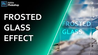 Frosted Glass Effect In Photoshop cc 2021 | Photoshop Tutorial