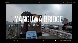 YANGHWA BRIDGE (Across Han River by walking) - Summer Seoul Solo Travel