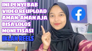 Syarat Agar Video Reupload Lolos Monetisasi Iklan Reels Facebook Profesional