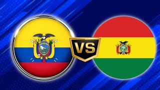 ECUADOR VS BOLIVIA 🟡REACCIÓN | ELIMINATORIAS